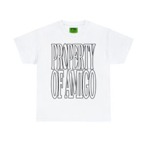 Property Of Amigo Shirt